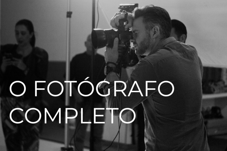 O Fotógrafo COMPLETO O Fotógrafo COMPLETO
